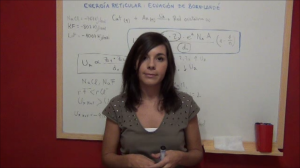 Vídeo sobre la ecuación de Born-Landé para la energía reticular